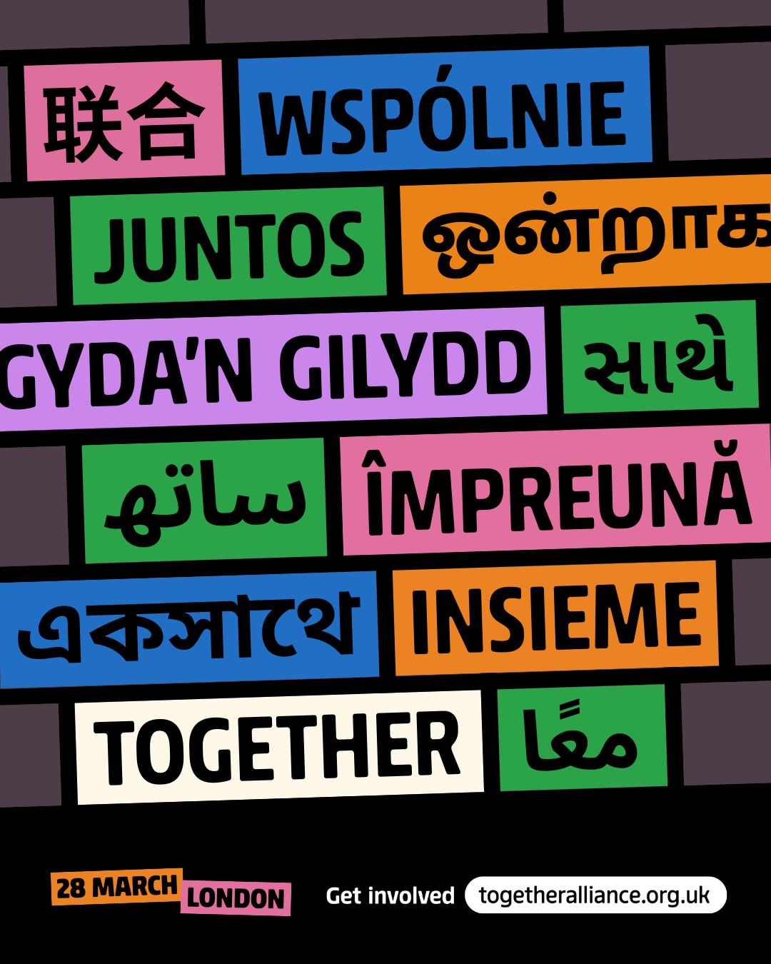 The word "together" shown in a range of languages. Together, 28 March, London